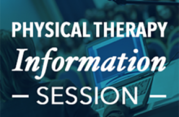Physical Therapy Information Session